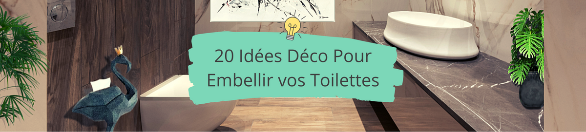 Déco WC : 10 idées créatives pour sublimer vos toilettes !